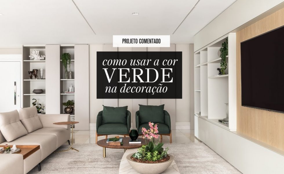 VERDE NA DECORAÇÃO: como usar a cor sem errar | Casa Sul